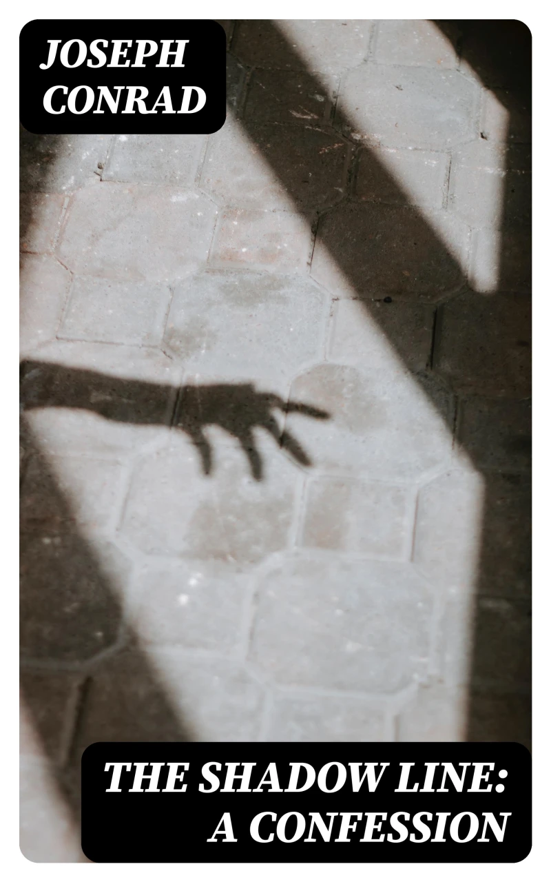 Portada: The Shadow Line: A Confession