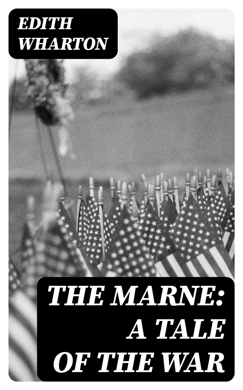 Portada: The Marne: A Tale of the War