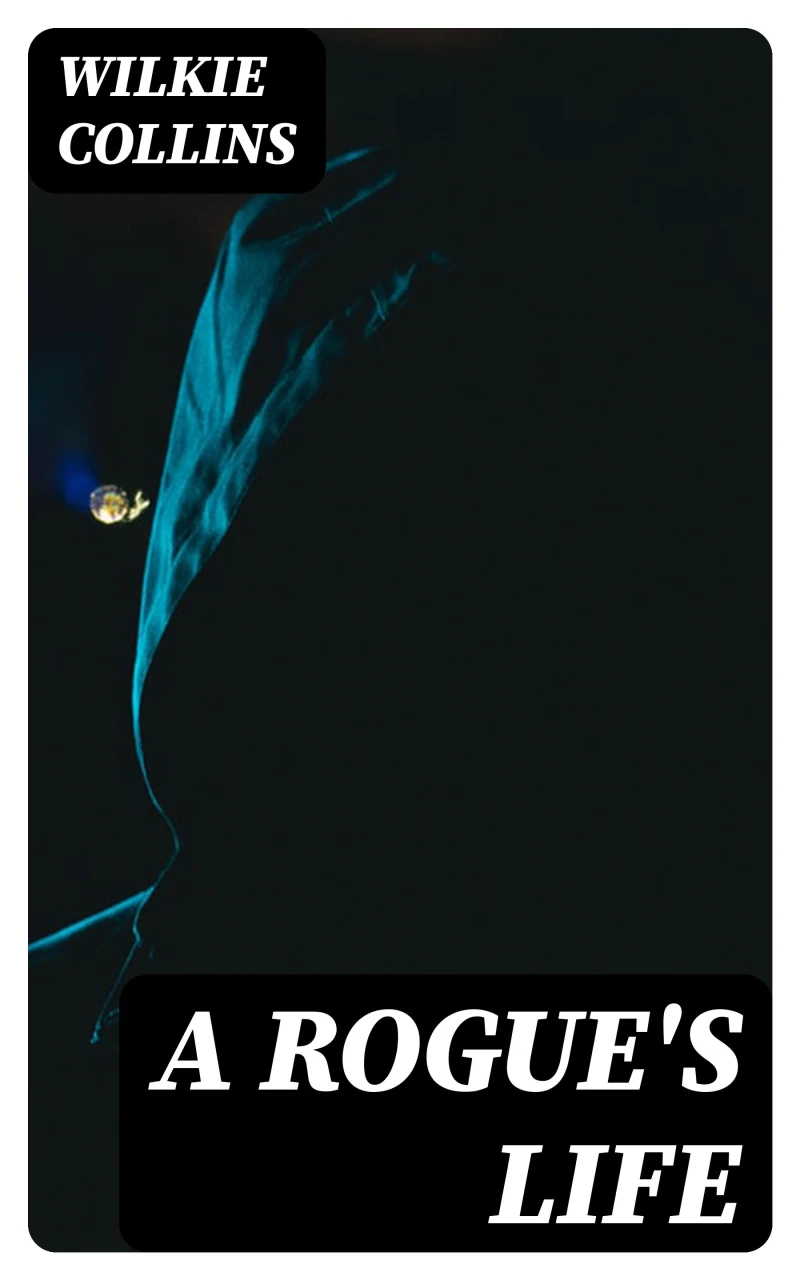 Portada: A Rogue's Life