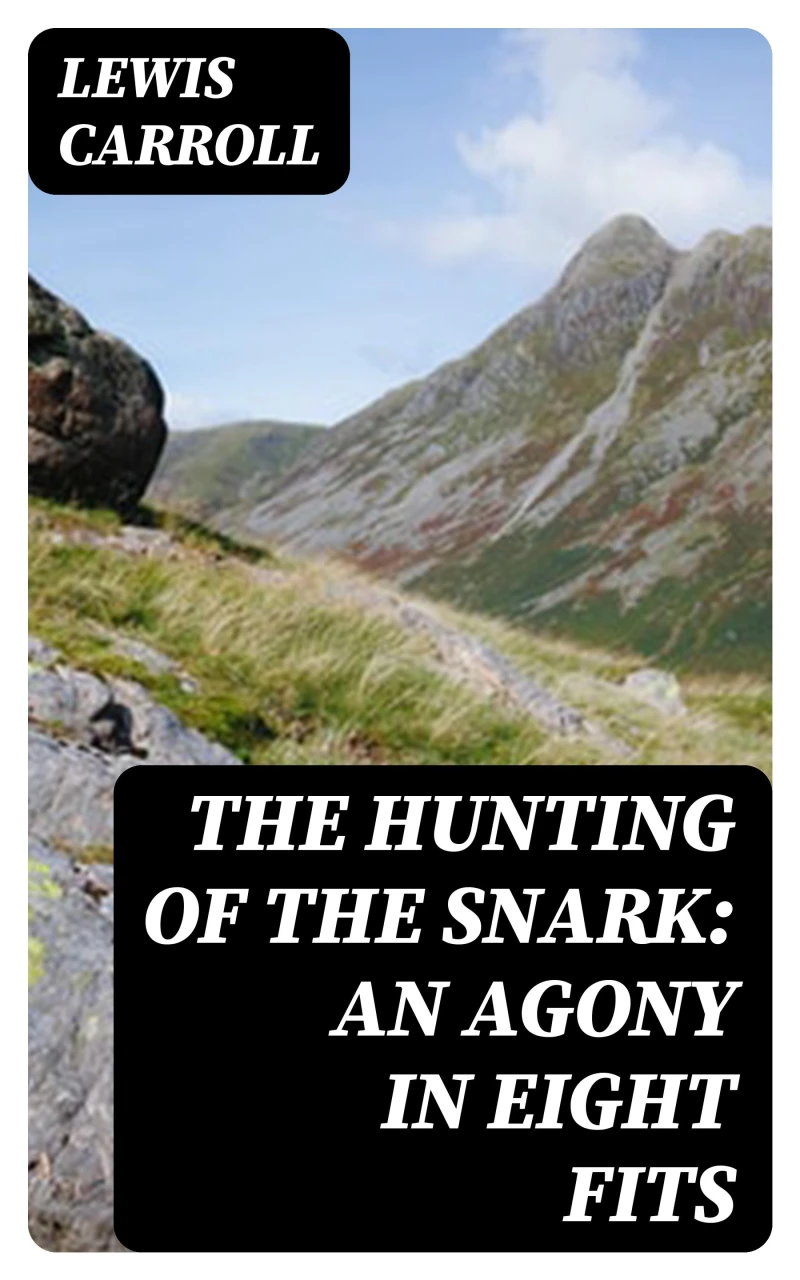 Portada: The Hunting of the Snark: An Agony in Eight Fits