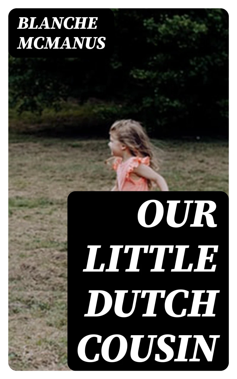 Portada: Our Little Dutch Cousin