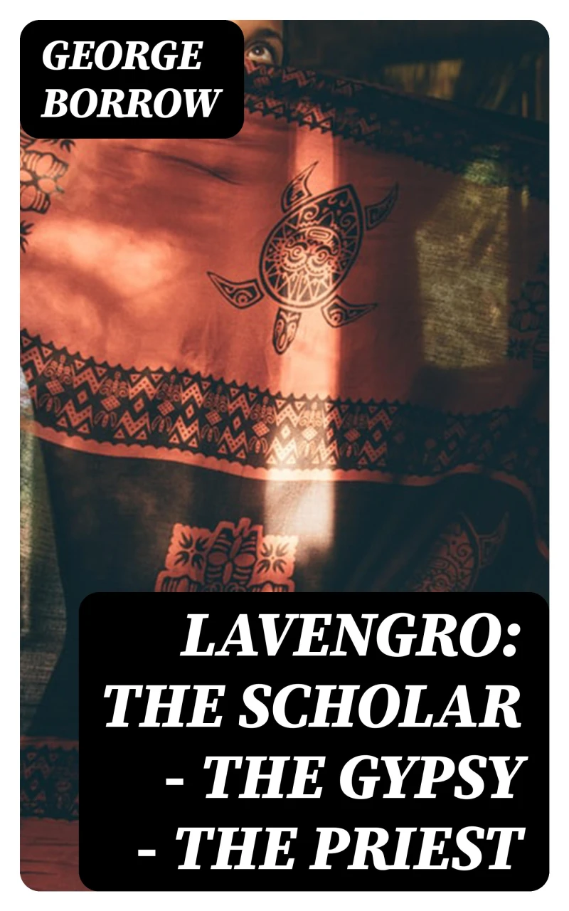 Portada: Lavengro: the Scholar - the Gypsy - the Priest