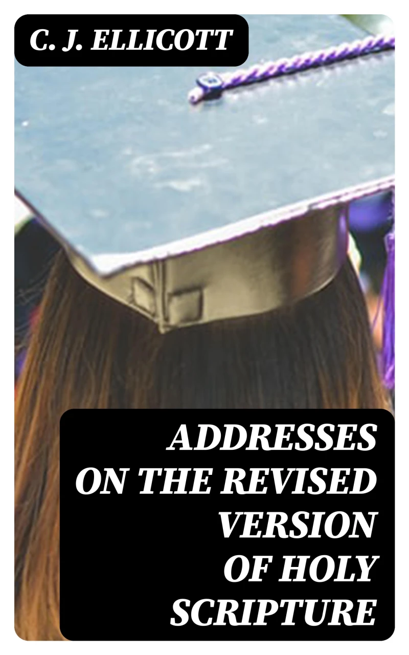 Portada: Addresses on the Revised Version of Holy Scripture