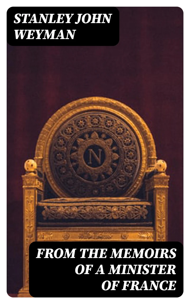 Portada: From the Memoirs of a Minister of France
