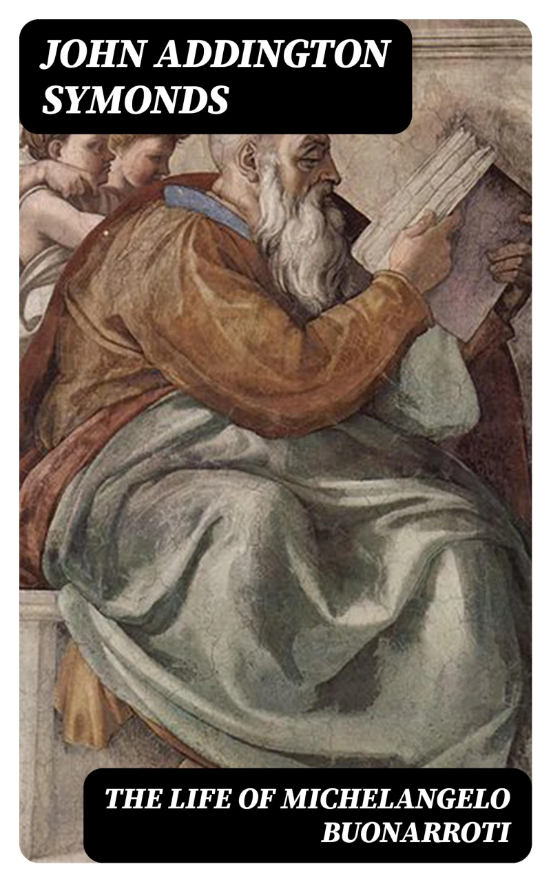 Portada: The Life of Michelangelo Buonarroti