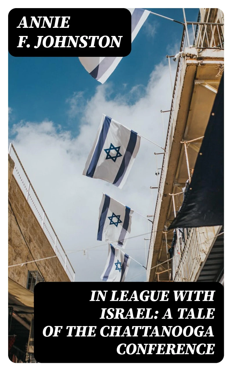 Portada: In League with Israel: A Tale of the Chattanooga Conference