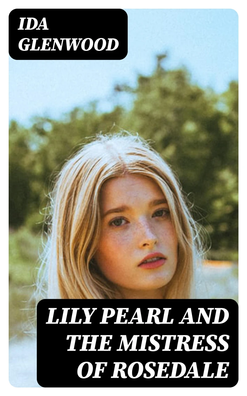 Portada: Lily Pearl and The Mistress of Rosedale