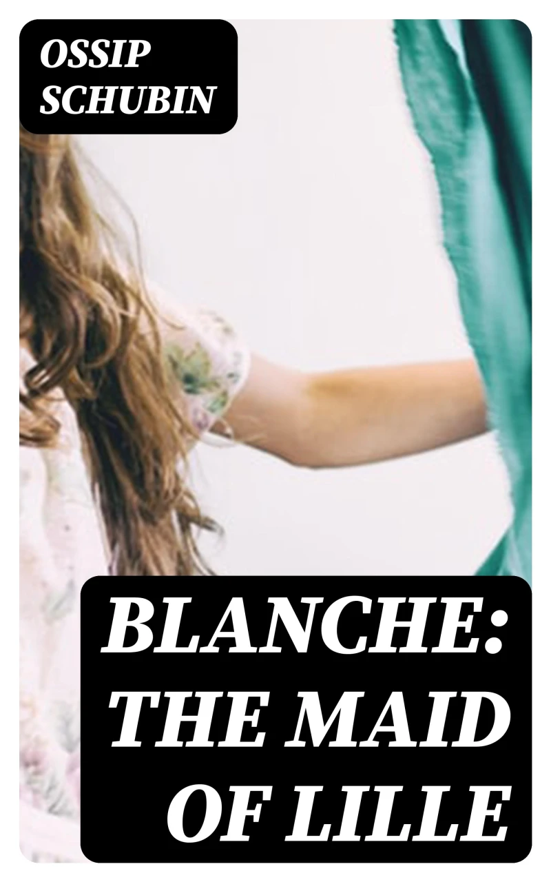 Portada: Blanche: The Maid of Lille