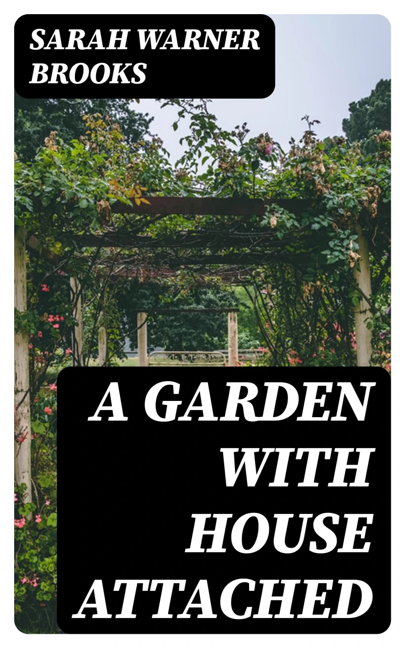 Portada: A Garden with House Attached