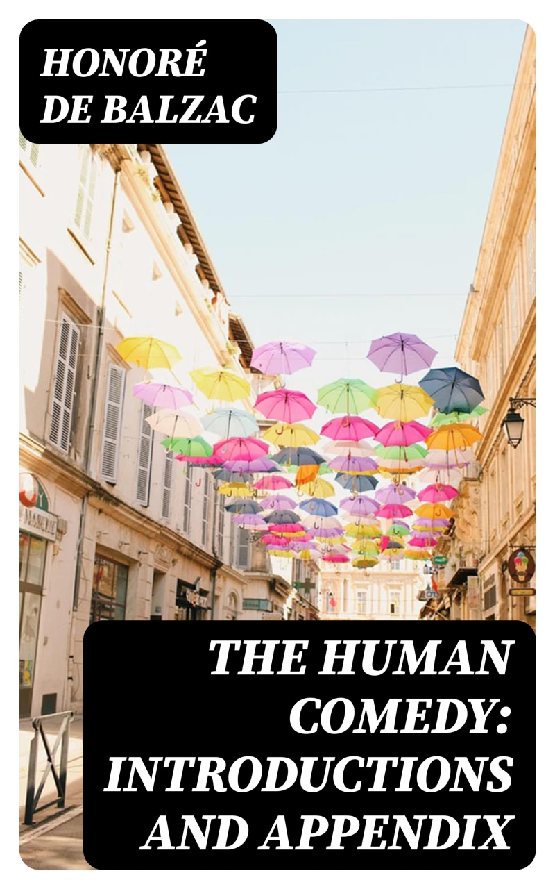 Portada: The Human Comedy: Introductions and Appendix