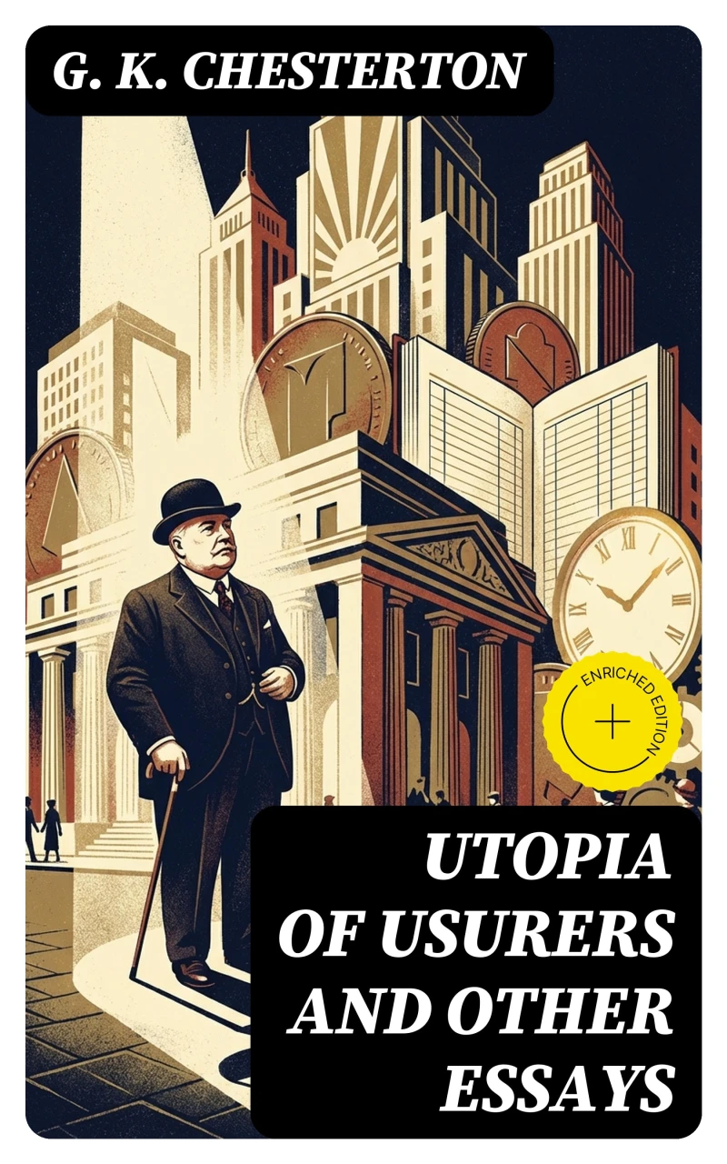 Portada: Utopia of Usurers and Other Essays (Annotated)