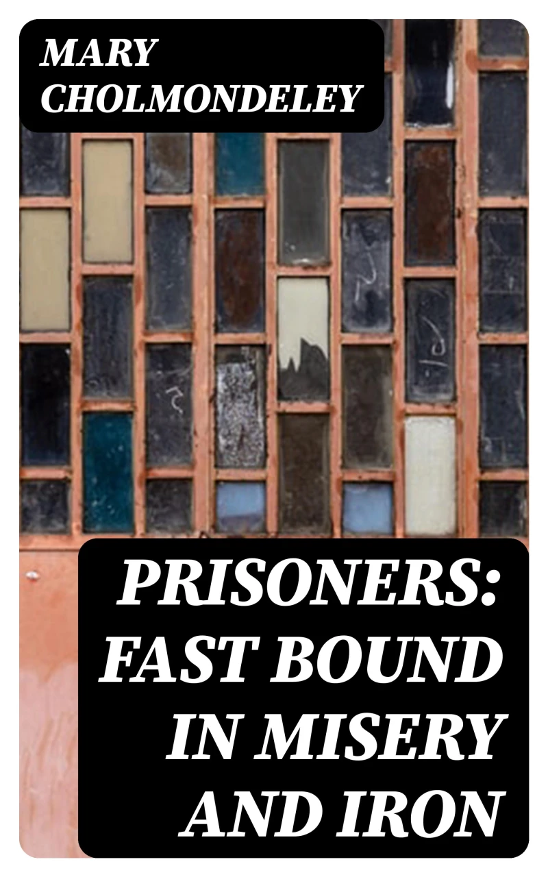 Portada: Prisoners: Fast Bound In Misery And Iron