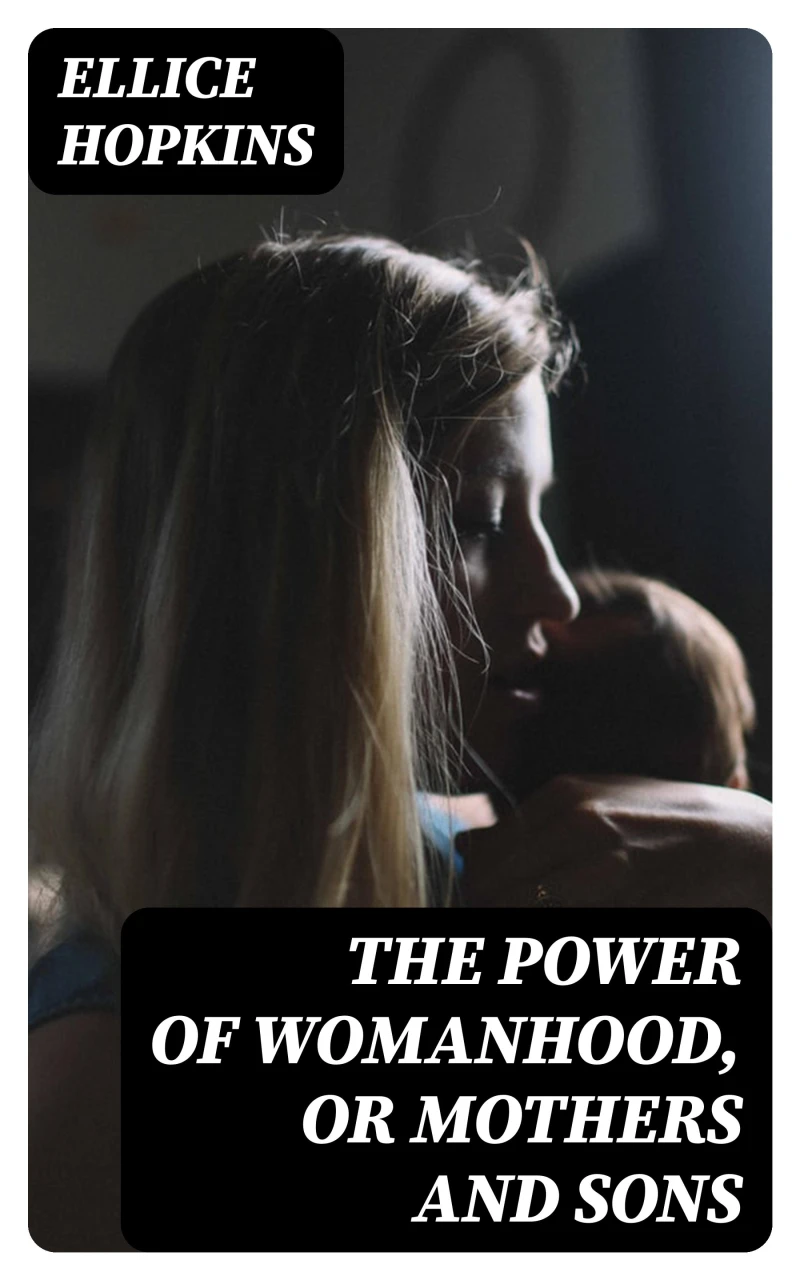 Portada: The Power of Womanhood, or Mothers and Sons
