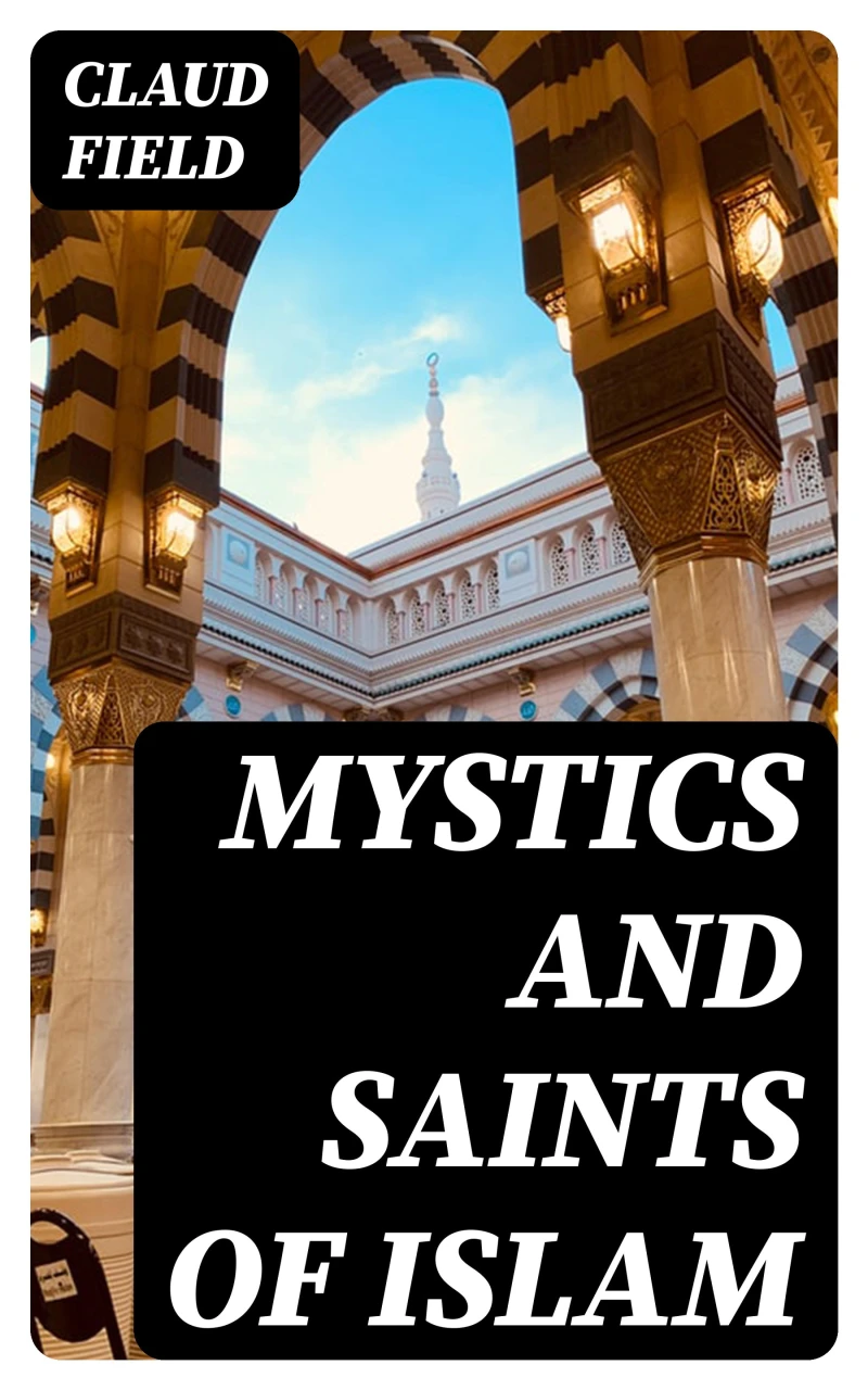 Portada: Mystics and Saints of Islam