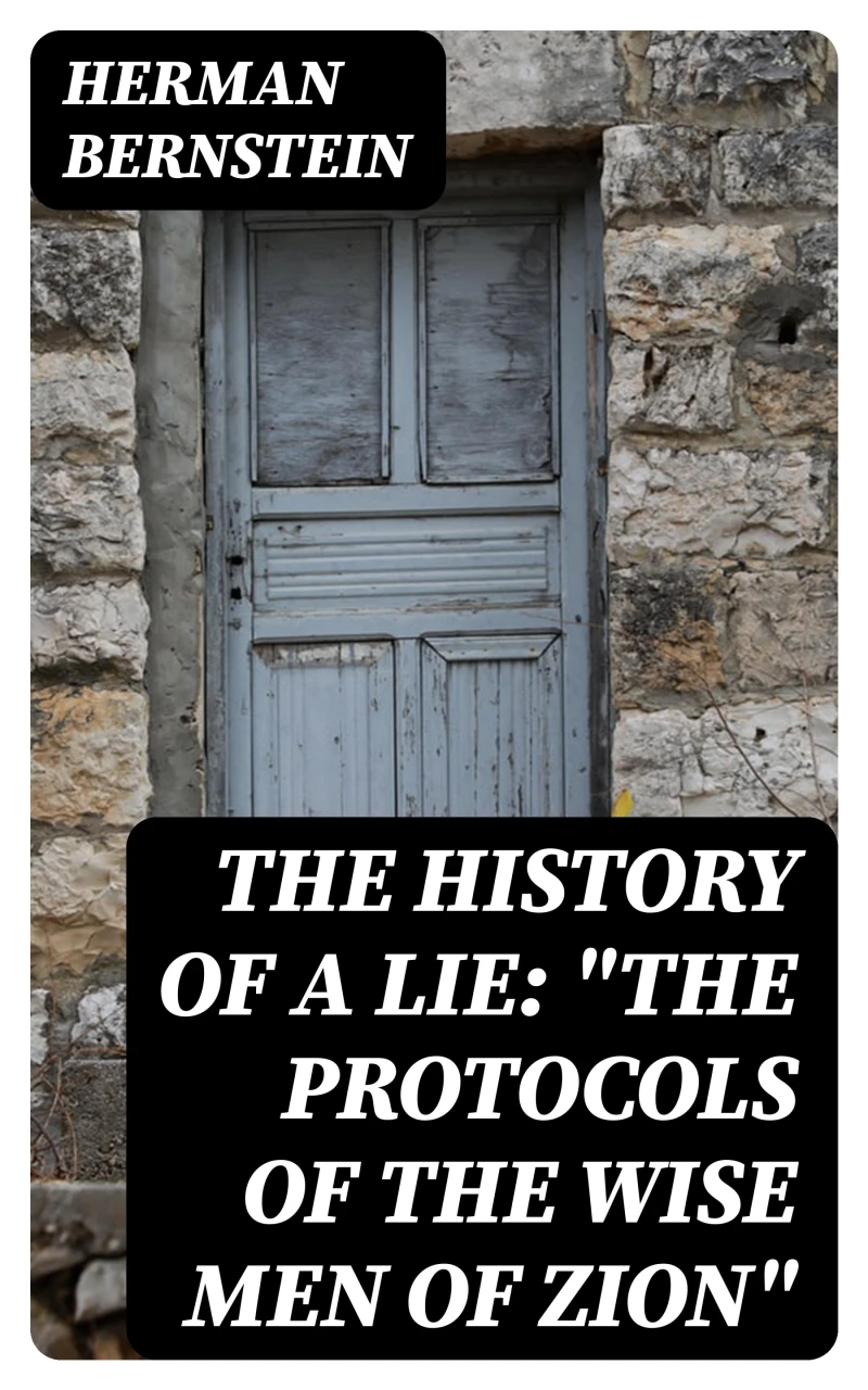 Portada: The History of a Lie: "The Protocols of the Wise Men of Zion"