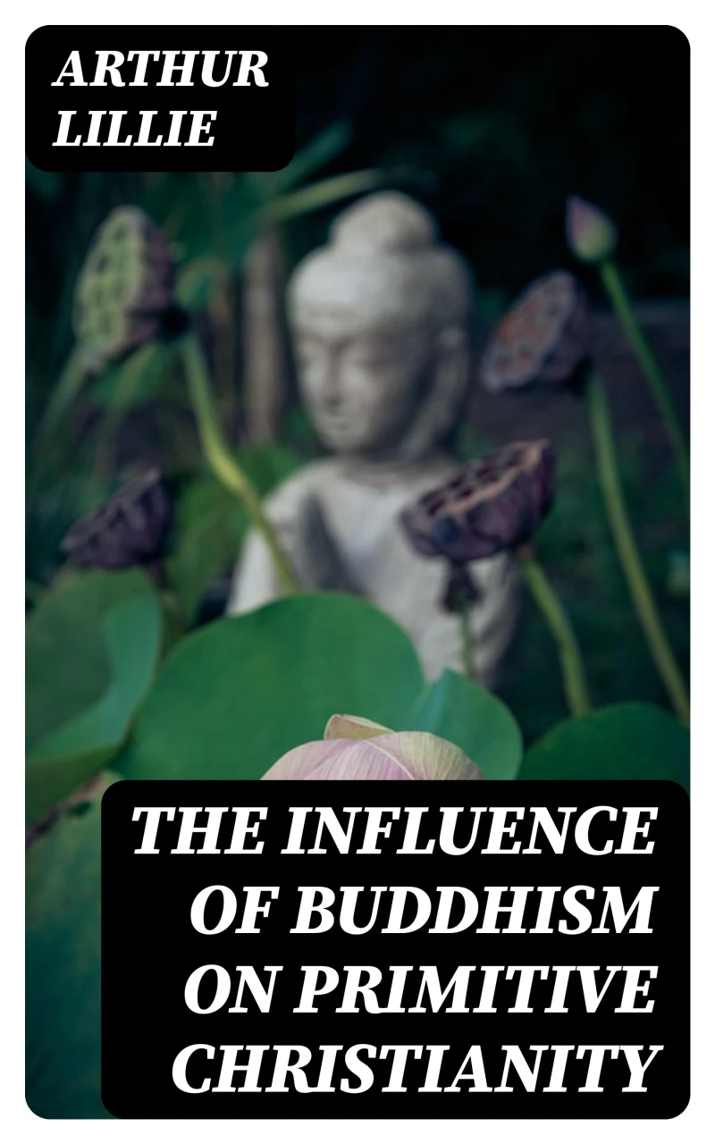 Portada: The Influence of Buddhism on Primitive Christianity