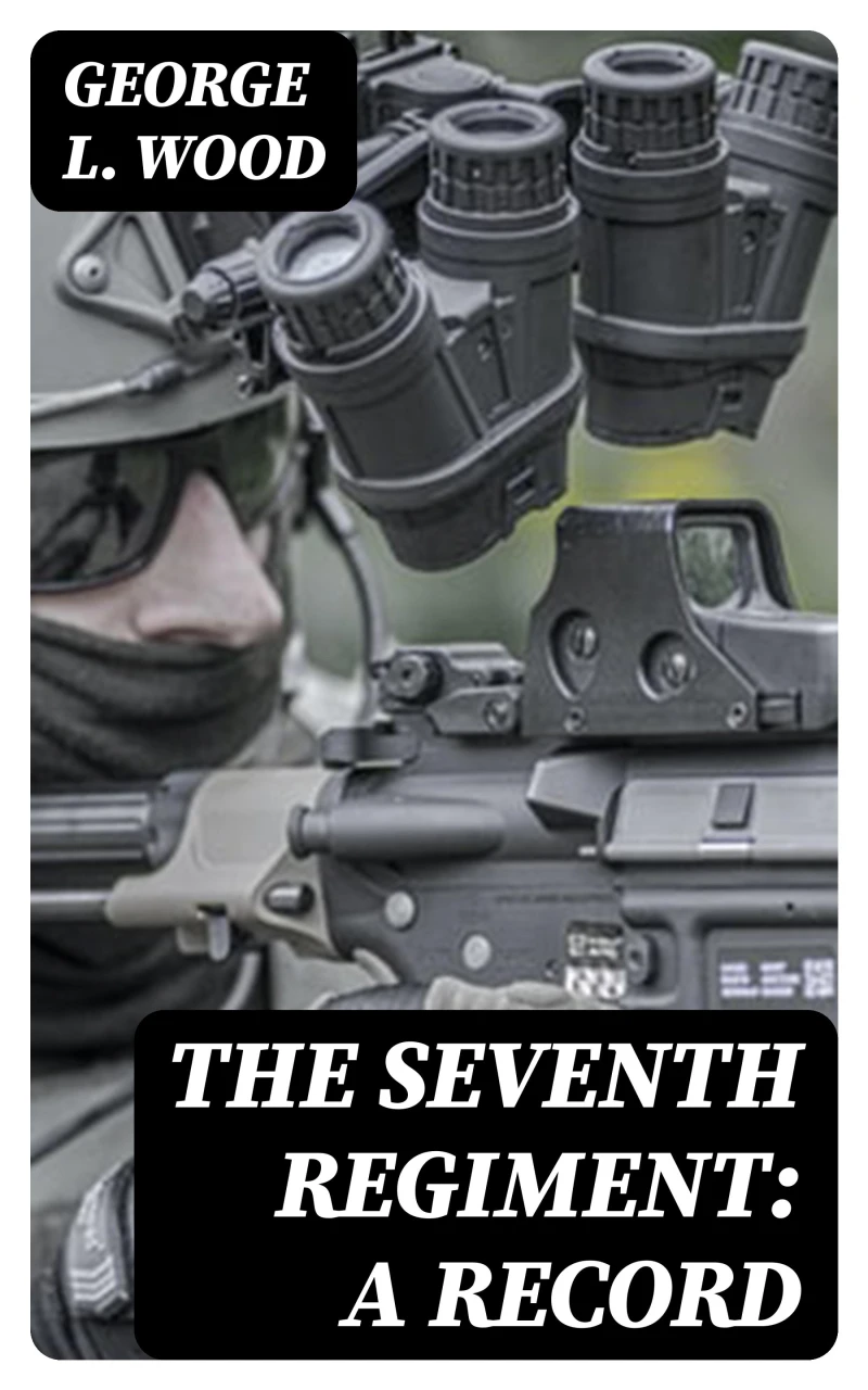 Portada: The Seventh Regiment: A Record