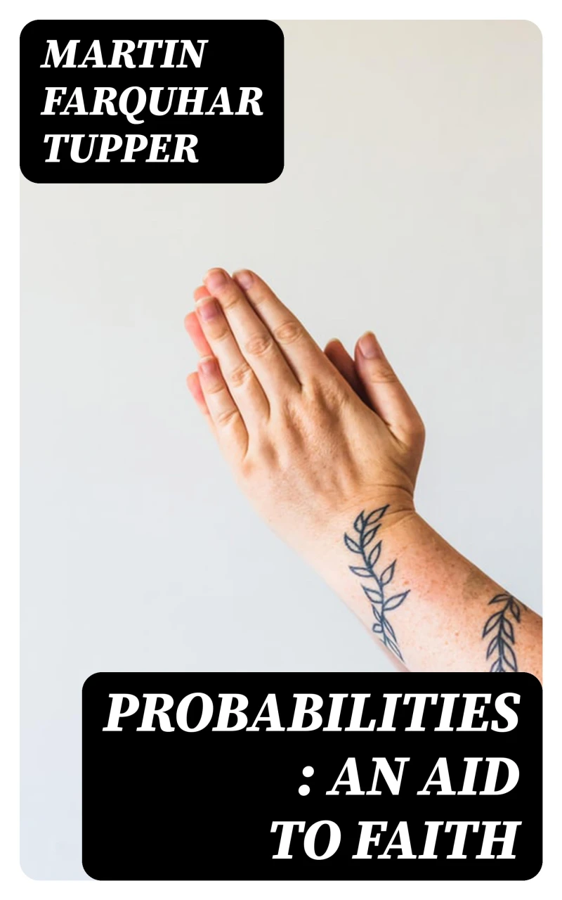 Portada: Probabilities : An aid to Faith