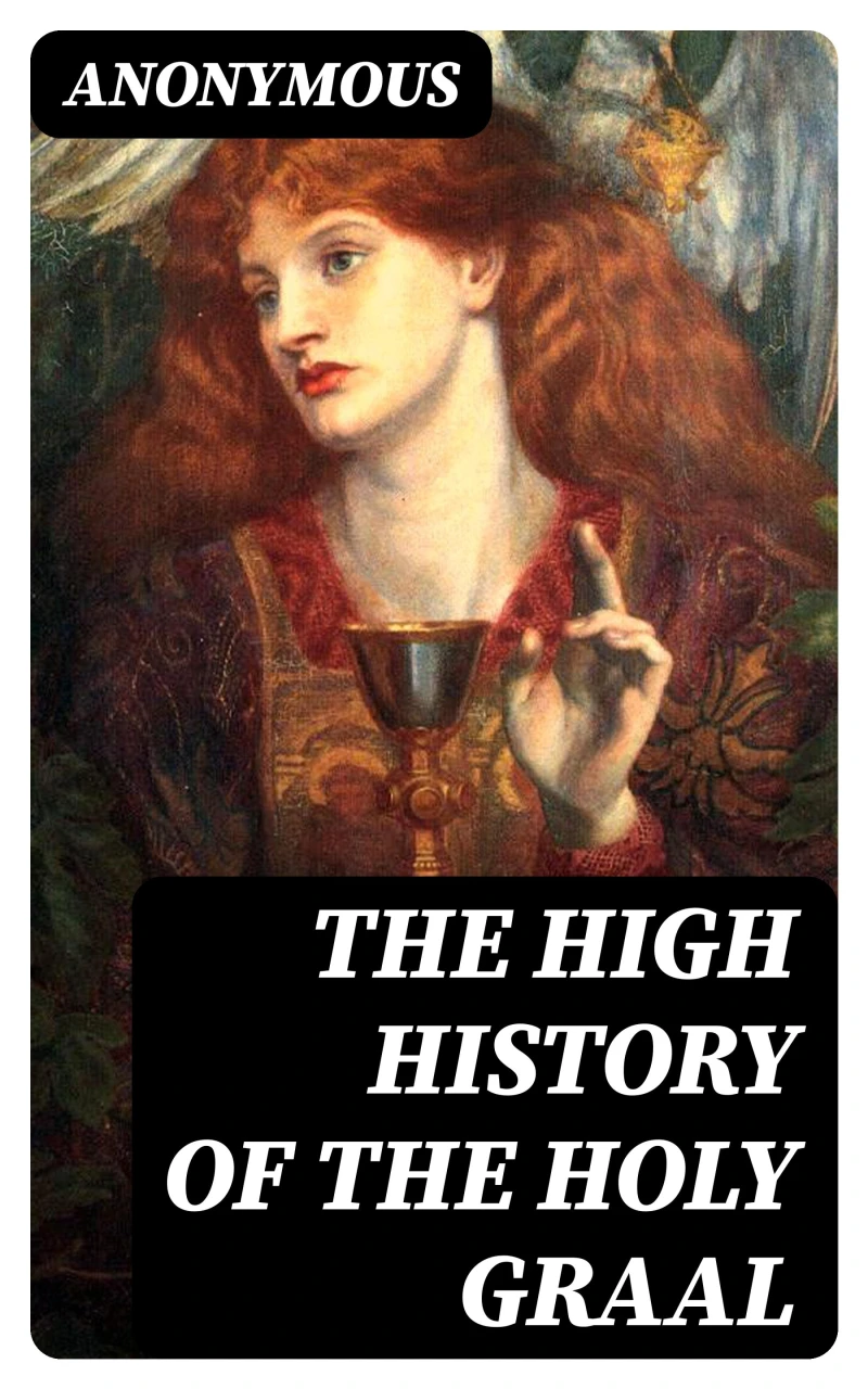 Portada: The High History of the Holy Graal
