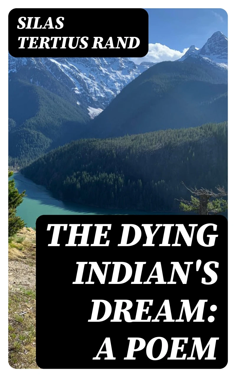 Portada: The Dying Indian's Dream: A Poem