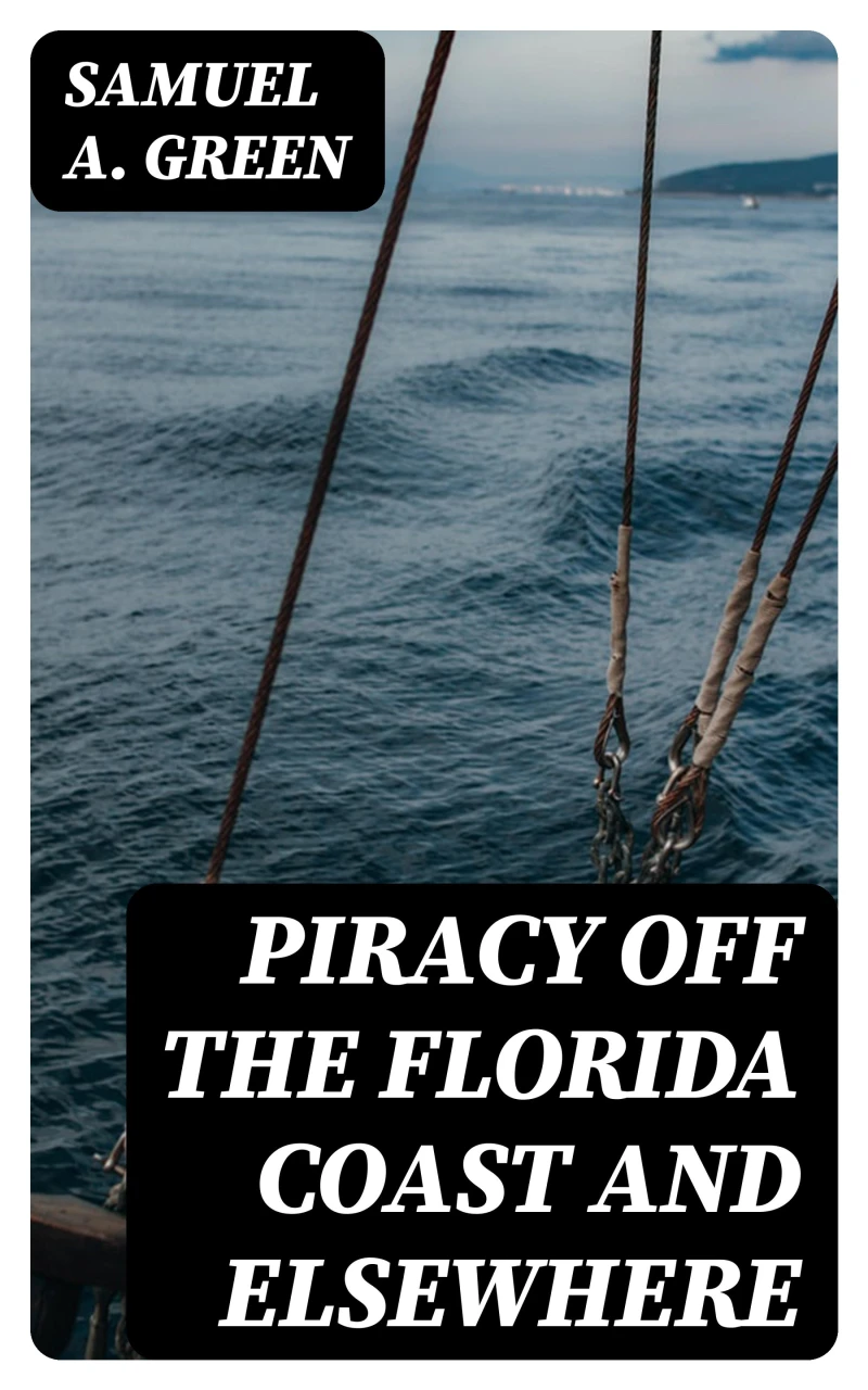 Portada: Piracy off the Florida Coast and Elsewhere