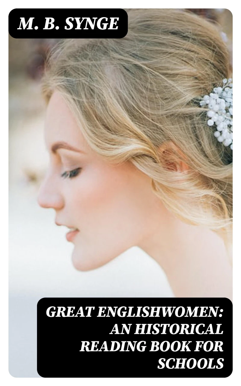 Portada: Great Englishwomen: An Historical Reading Book for Schools