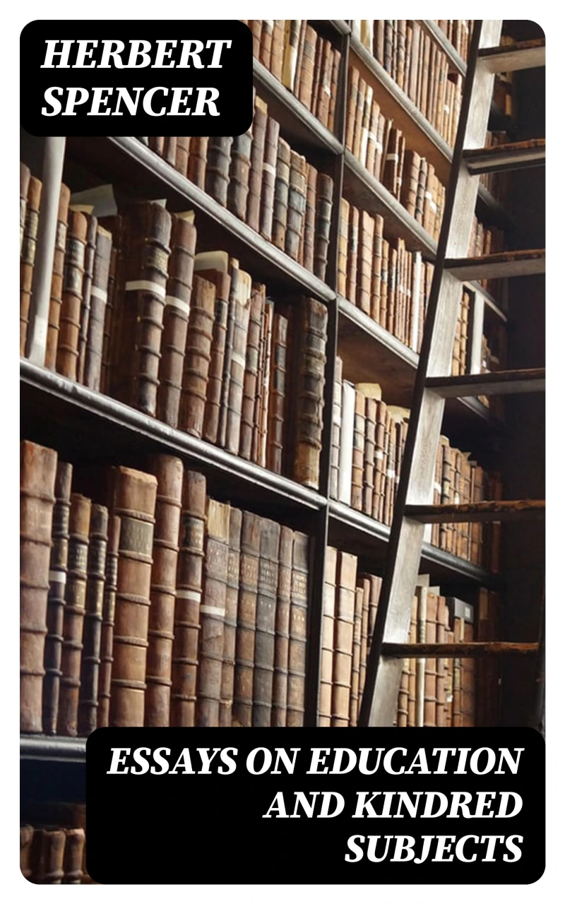 Portada: Essays on Education and Kindred Subjects