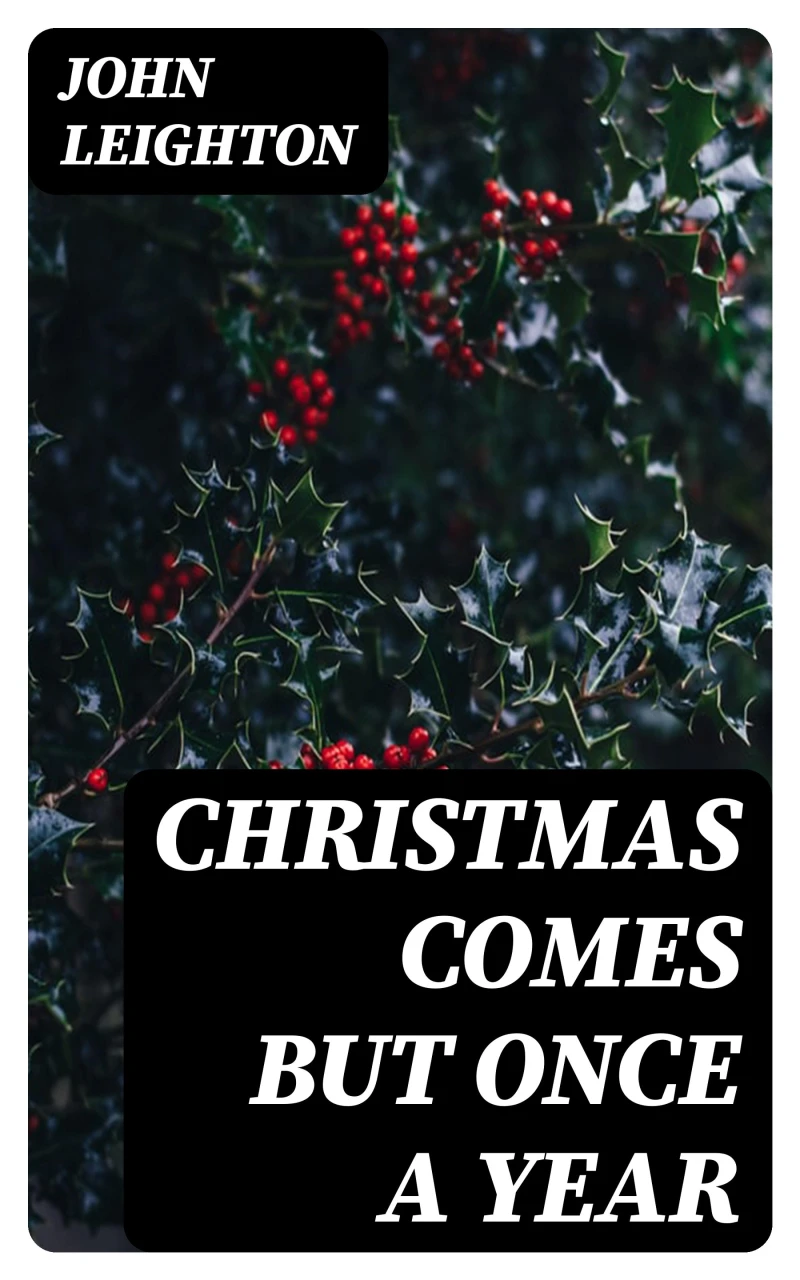 Portada: Christmas Comes but Once a Year