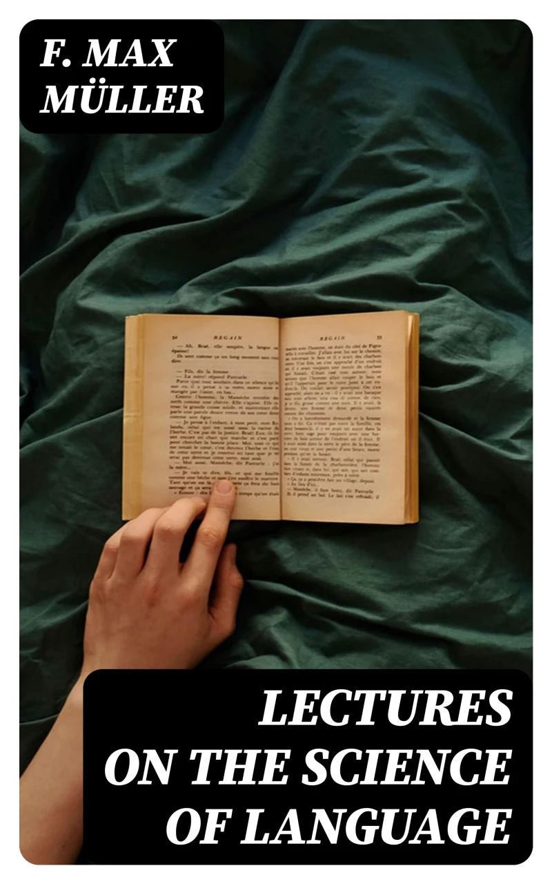 Portada: Lectures on the Science of Language