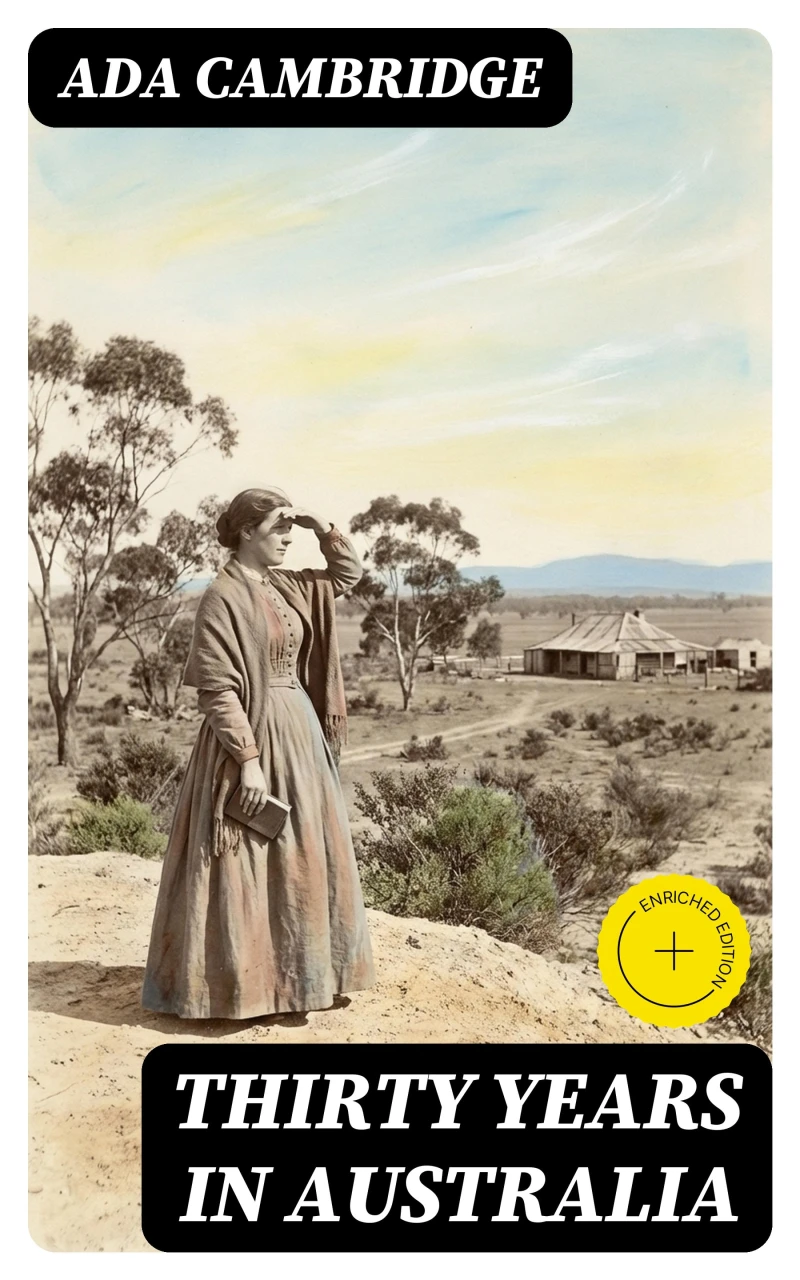 Portada: Thirty Years in Australia (Annotated)