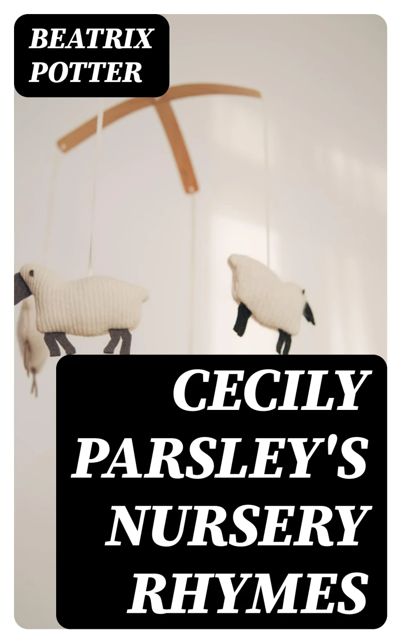 Portada: Cecily Parsley's Nursery Rhymes
