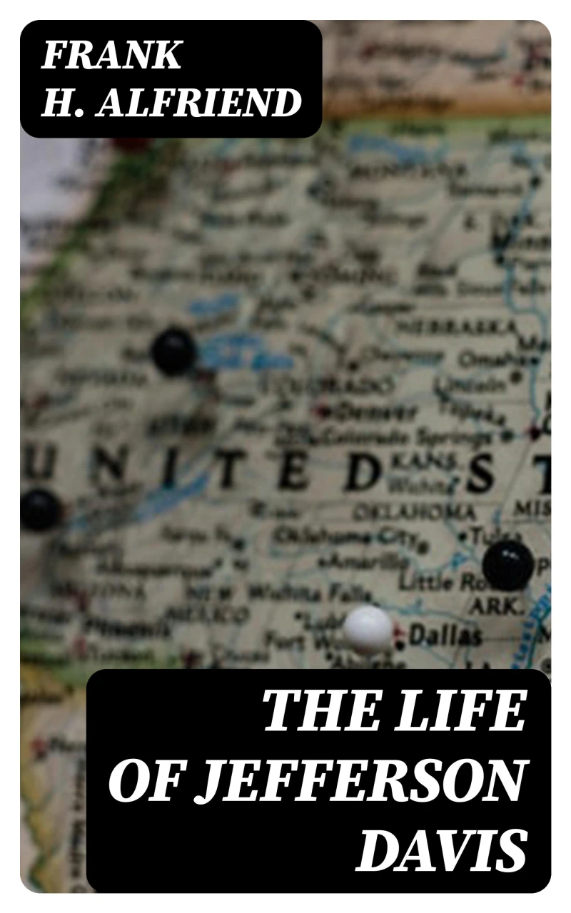 Portada: The Life of Jefferson Davis