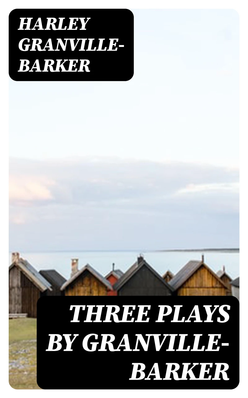 Portada: Three Plays by Granville-Barker