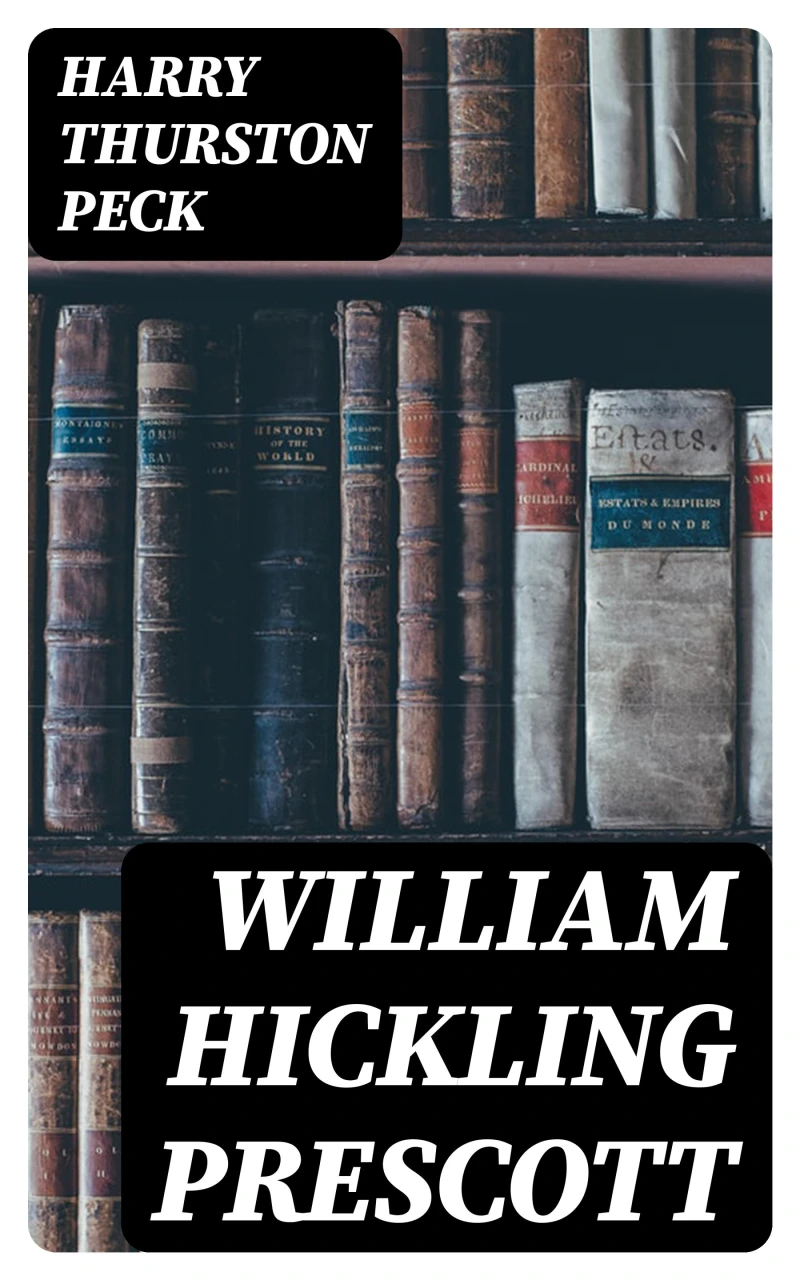 Portada: William Hickling Prescott