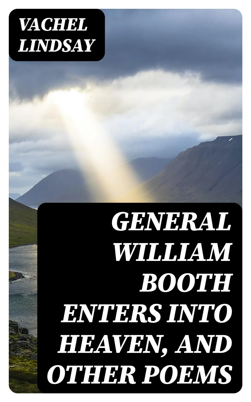 Portada: General William Booth Enters into Heaven, and Other Poems