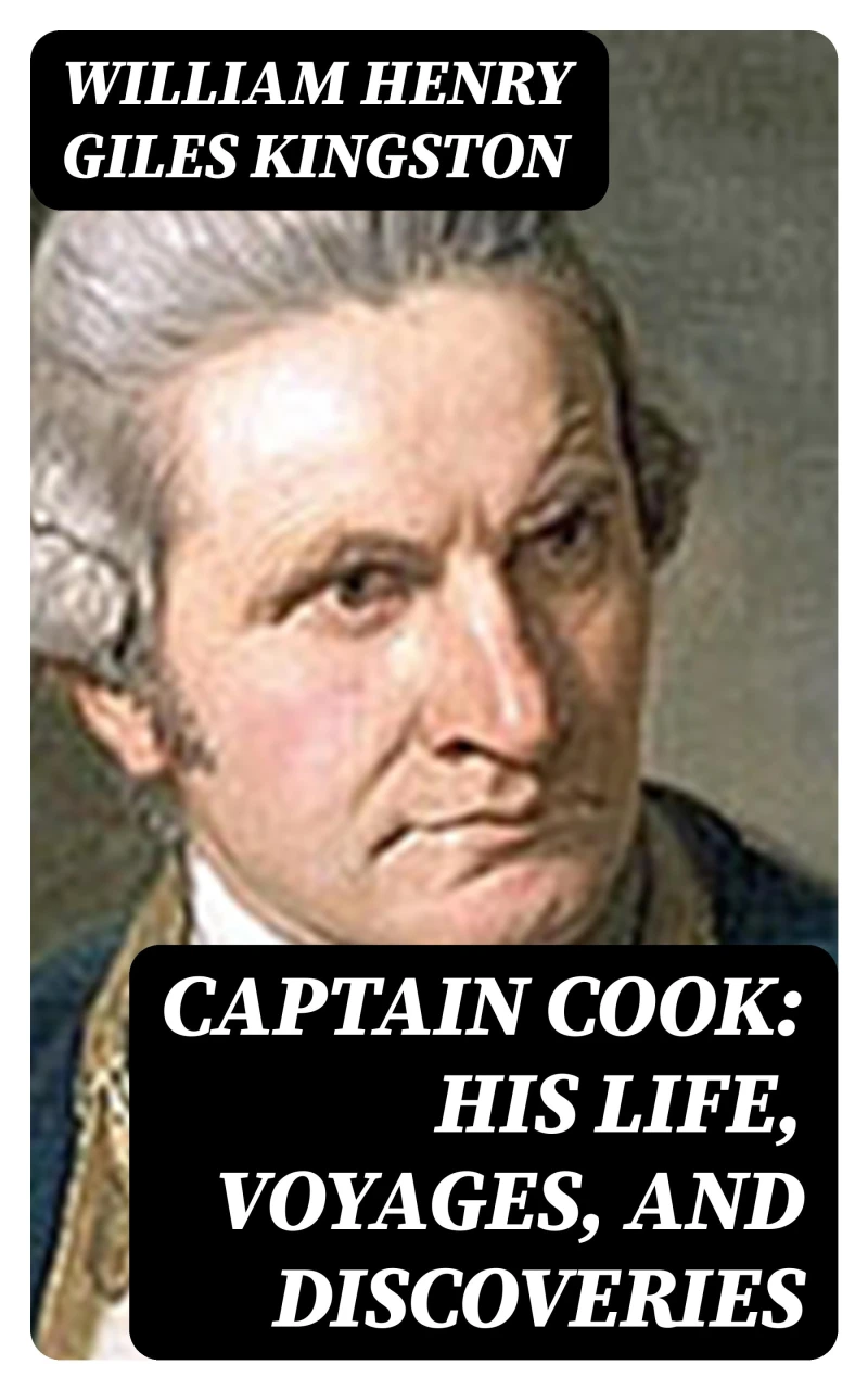 Portada: Captain Cook: His Life, Voyages, and Discoveries