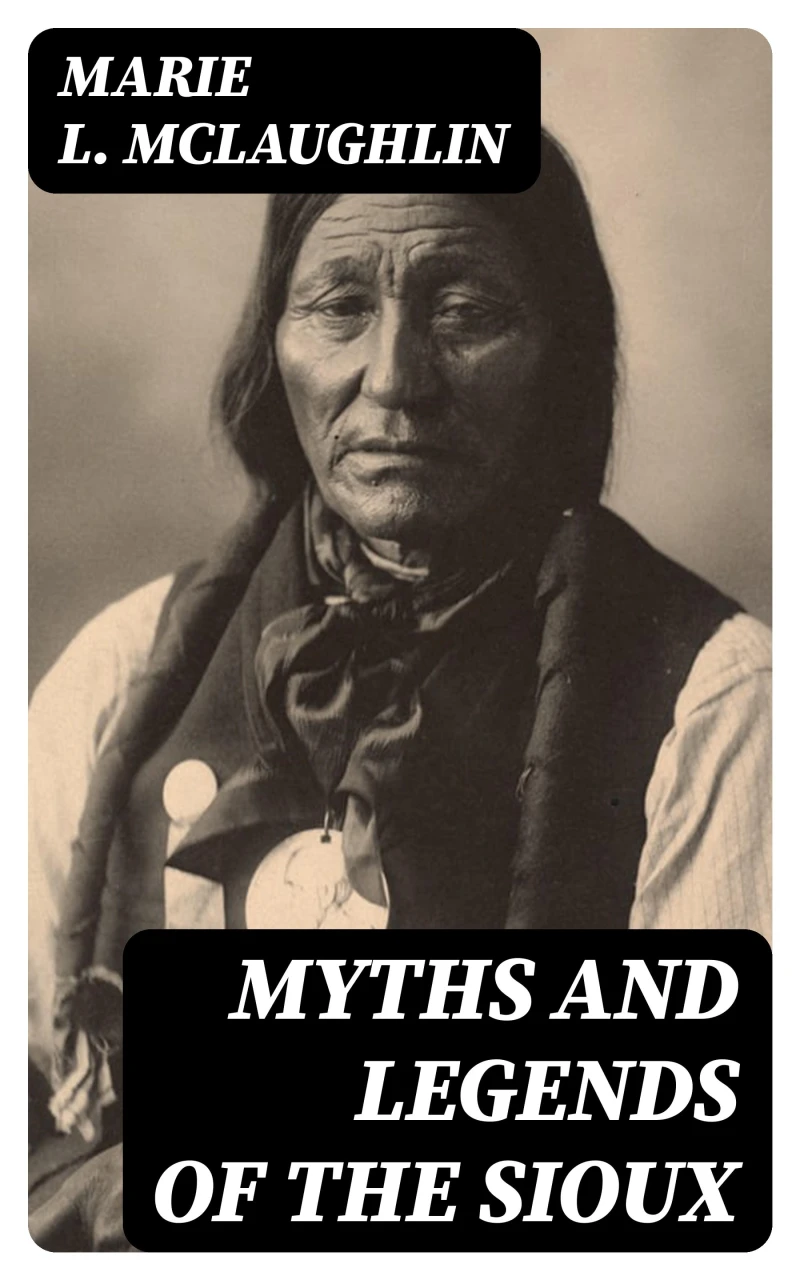 Portada: Myths and Legends of the Sioux