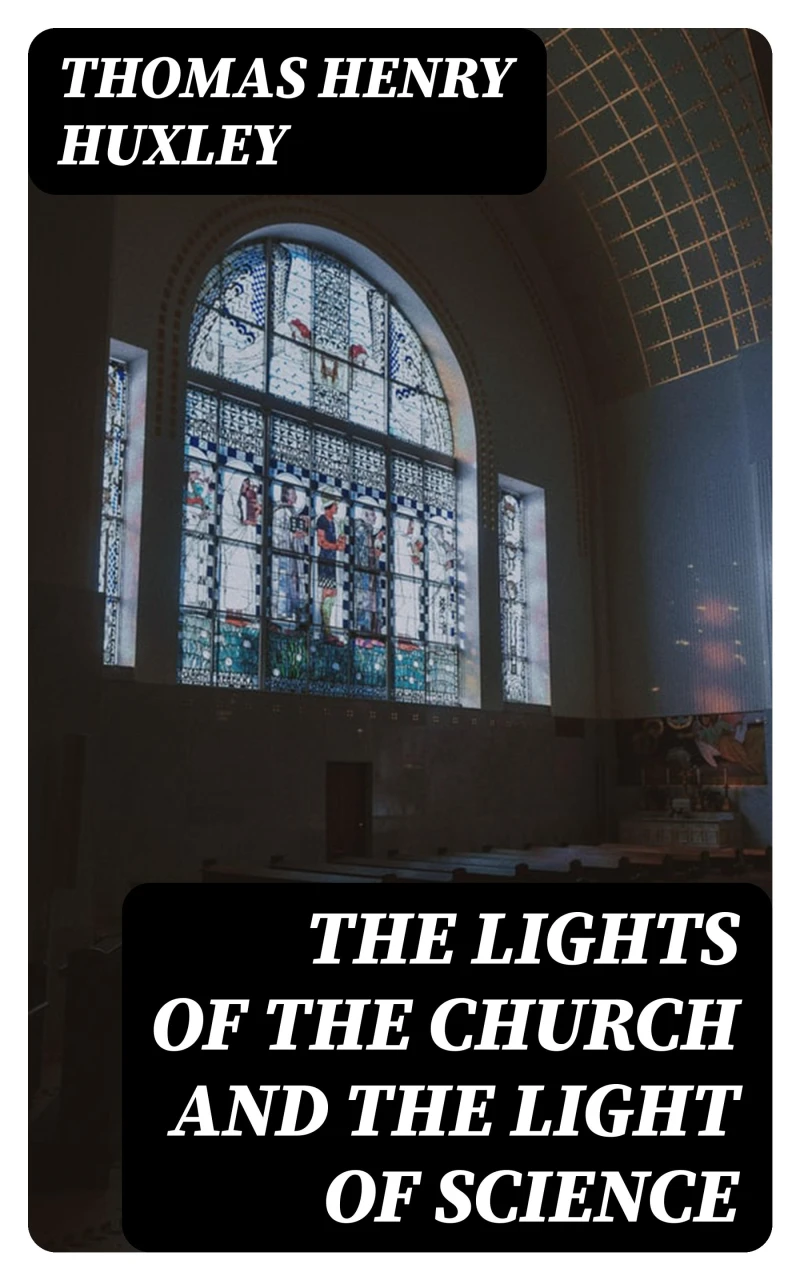 Portada: The Lights of the Church and the Light of Science