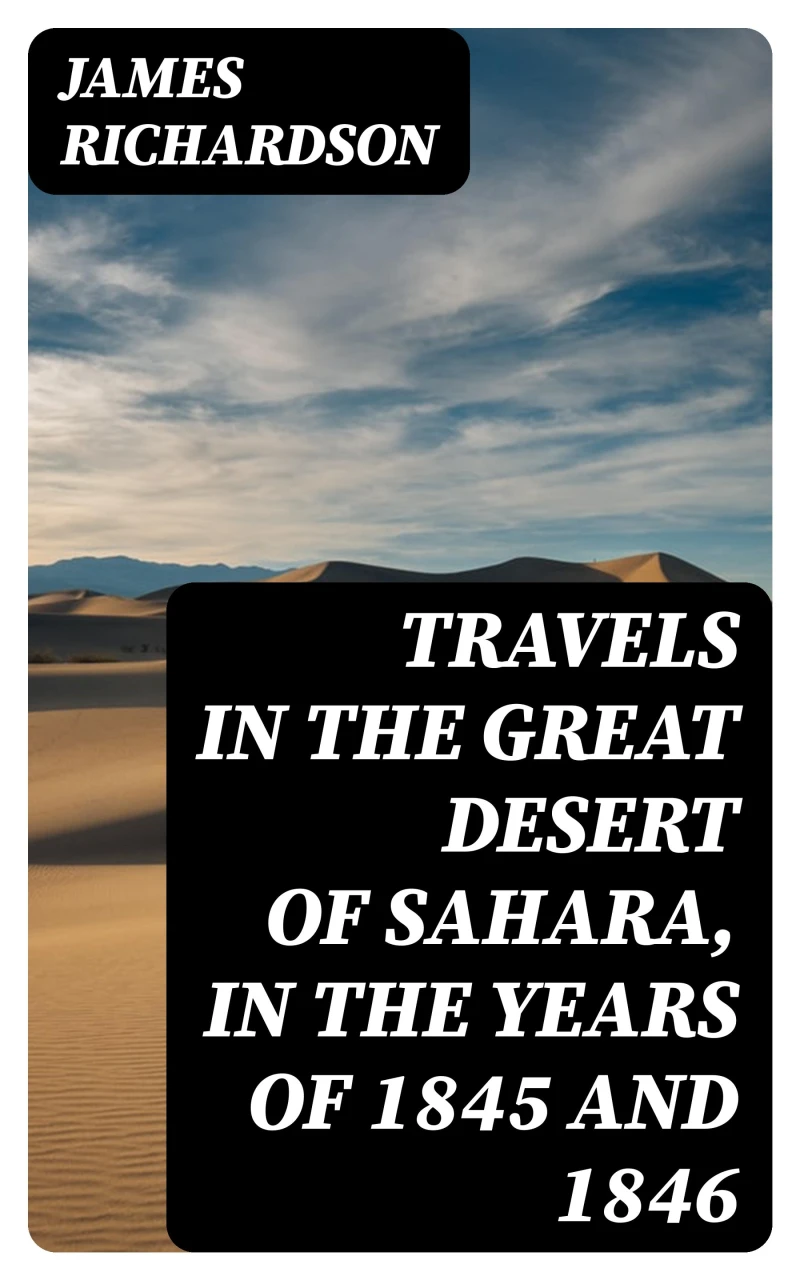 Portada: Travels in the Great Desert of Sahara, in the Years of 1845 and 1846