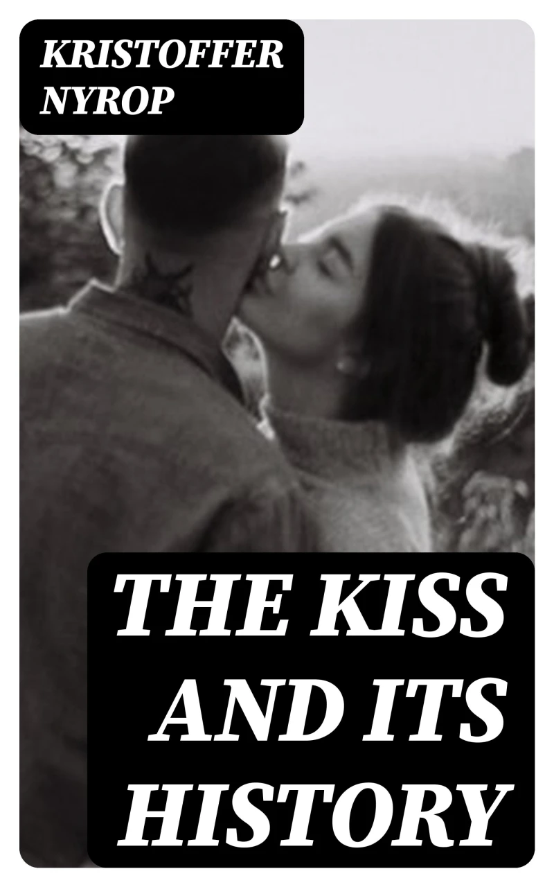 Portada: The kiss and its history