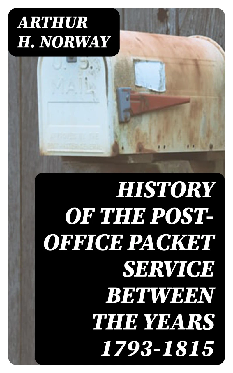 Portada: History of the Post-Office Packet Service between the years 1793-1815