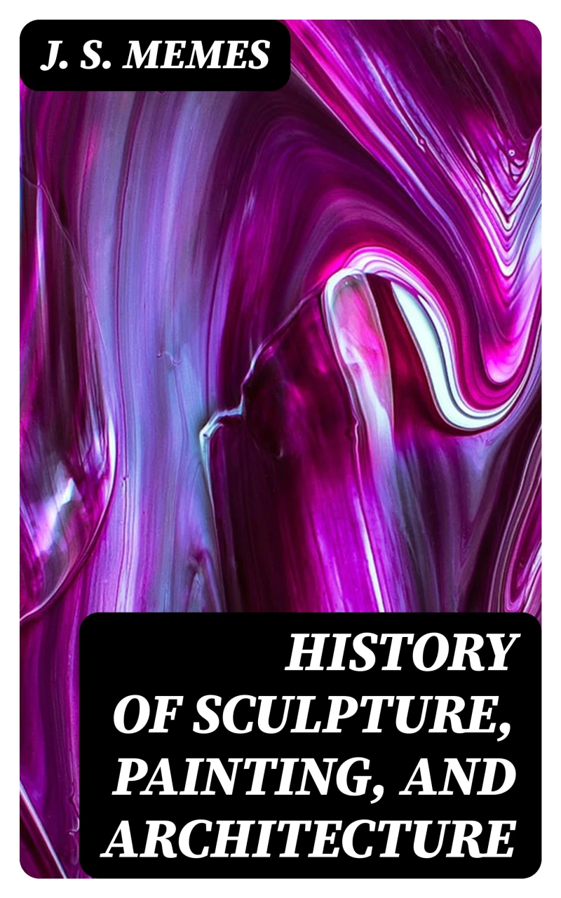 Portada: History of Sculpture, Painting, and Architecture