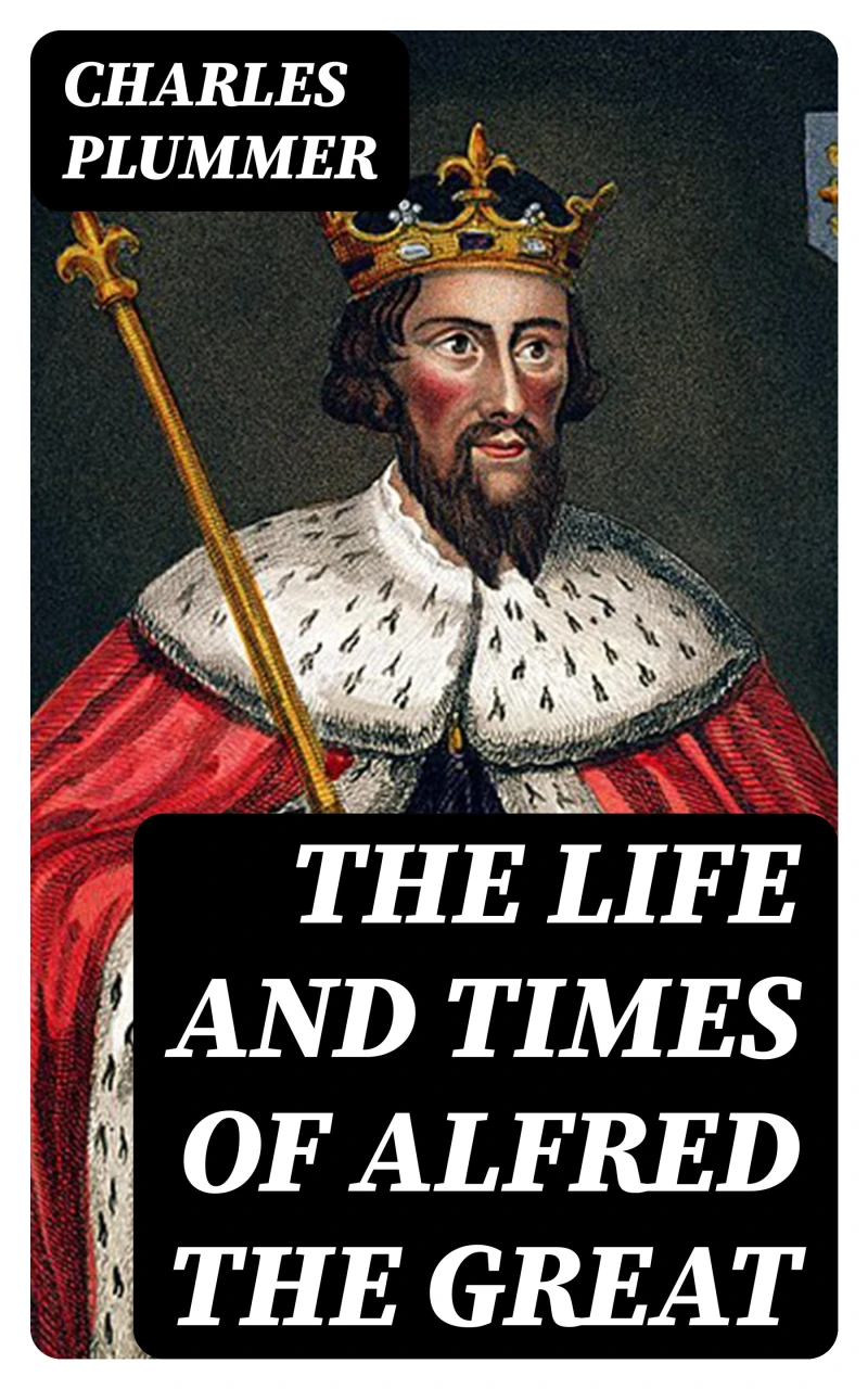 Portada: The Life and Times of Alfred the Great