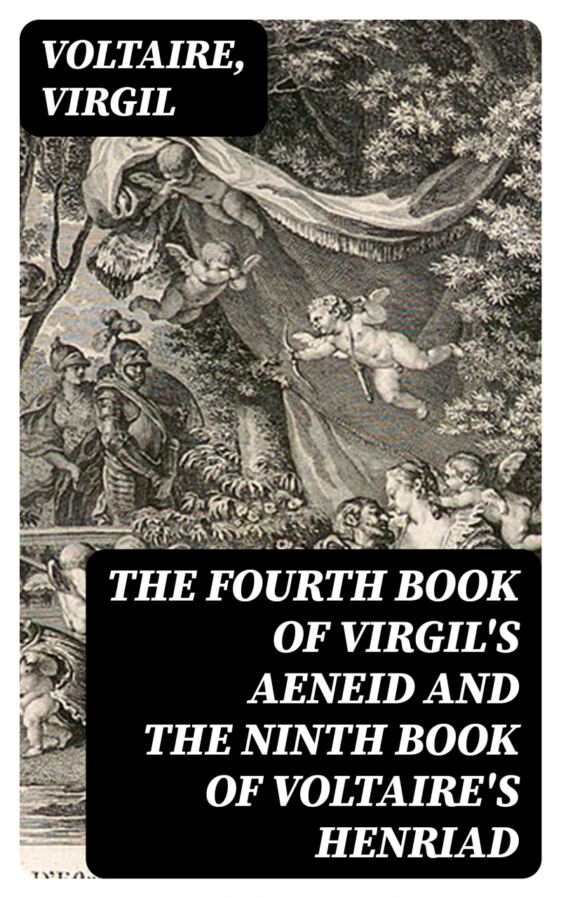 Portada: The Fourth Book of Virgil's Aeneid and the Ninth Book of Voltaire's Henriad