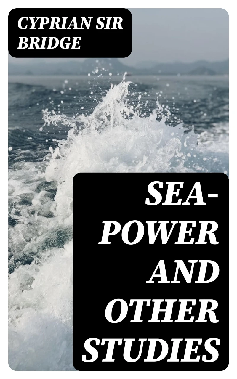 Portada: Sea-Power and Other Studies