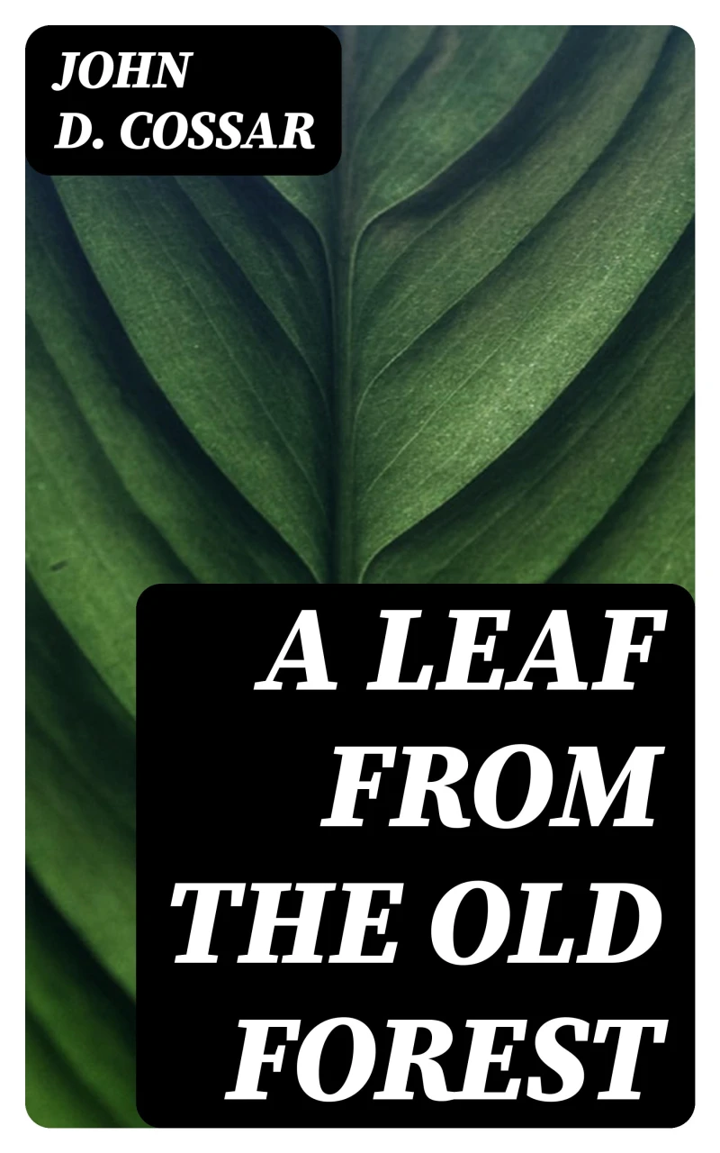 Portada: A Leaf from the Old Forest