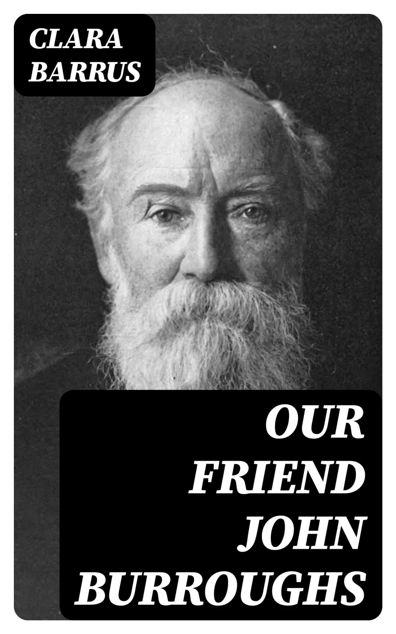 Portada: Our Friend John Burroughs