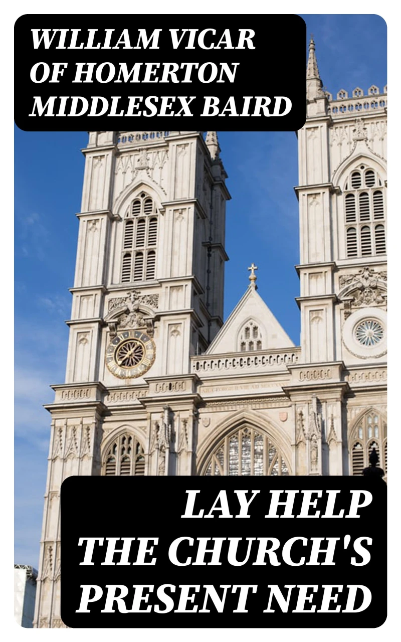 Portada: Lay Help the Church's Present Need
