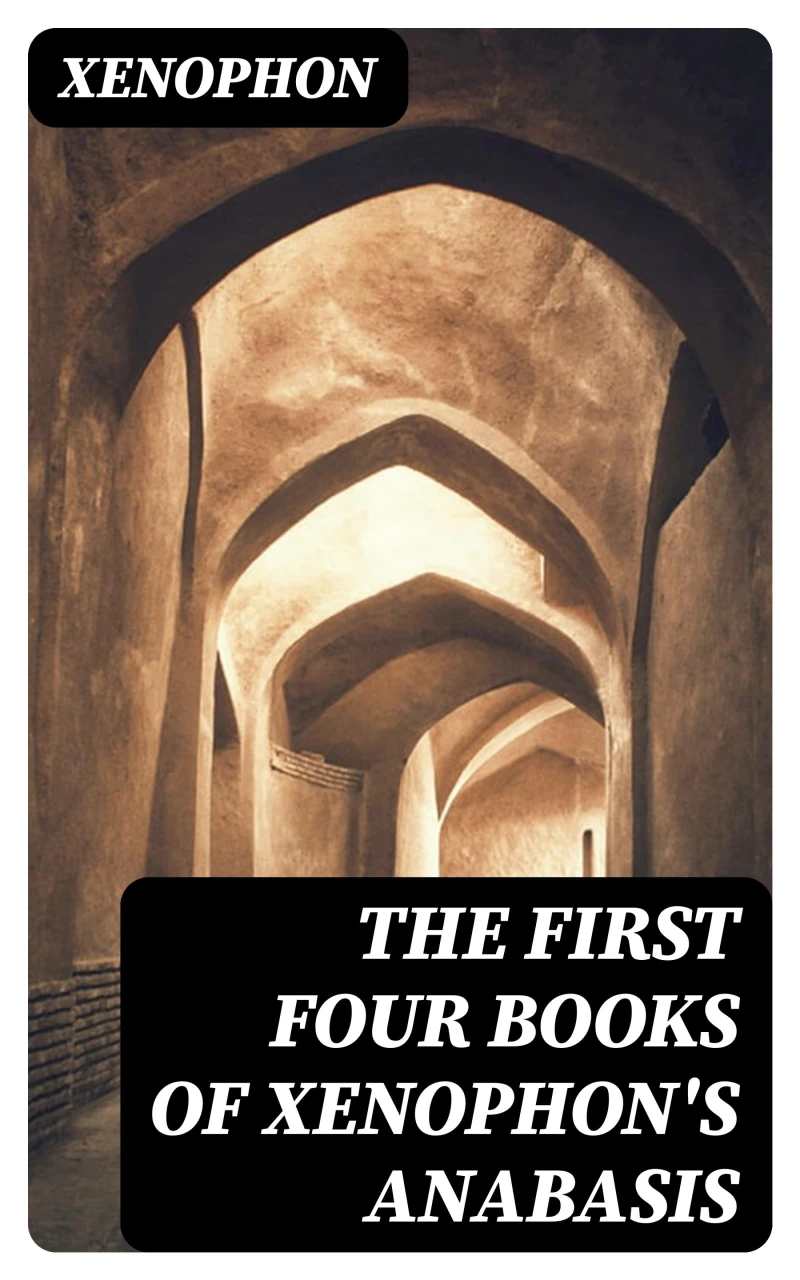 Portada: The First Four Books of Xenophon's Anabasis