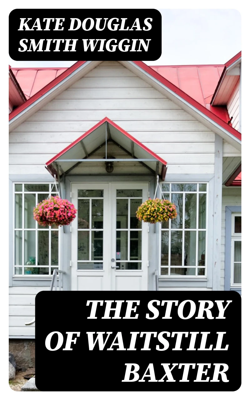 Portada: The Story of Waitstill Baxter